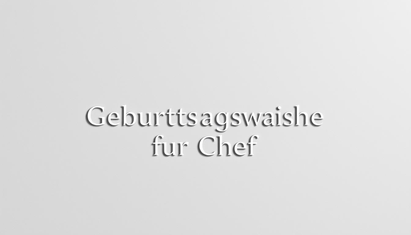 Geburtstagswünsche chef kurz